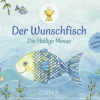 Pattloch Geschenkbuch Der Wunschfisch. Die Heilige Messe