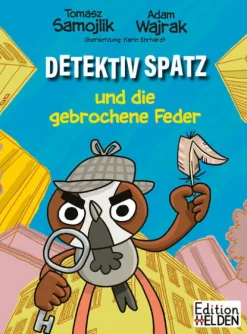 Detektiv Spatz und die gebrochene Feder-Edition Helden Best