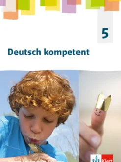 Klett Ernst /Schulbuch Deutsch kompetent 5. Ausgabe Sachsen, Sachsen-Anhalt, Thüringen Gymnasium. Schülerbuch Klasse 5 Best