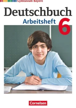 Deutschbuch Gymnasium 6. Jahrgangsstufe - Bayern - Arbeitsheft mit Lösungen-Cornelsen Verlag GmbH Clearance