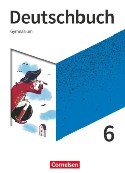 Deutschbuch Gymnasium 6. Schuljahr - Schülerbuch-Cornelsen Verlag GmbH