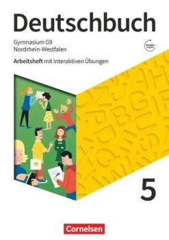 Cornelsen Verlag GmbH Deutschbuch Gymnasium 5. Schuljahr - Nordrhein-Westfalen - Neue Ausgabe - Arbeitsheft mit interaktiven Übungen auf scook.de