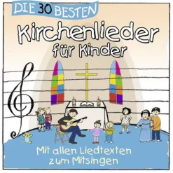Die 30 besten Kirchenlieder für Kinder-Universal Family Entertai New