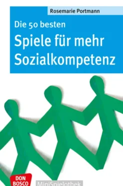 Don Bosco Medien GmbH Die 50 besten Spiele für mehr Sozialkompetenz Best