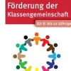 Die 50 besten Spiele zur Förderung der Klassengemeinschaft. Für 8- bis 12-Jährige-Don Bosco Medien GmbH Clearance