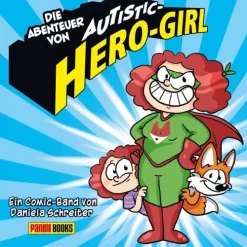 Panini Verlags GmbH Die Abenteuer von Autistic Hero-Girl Hot