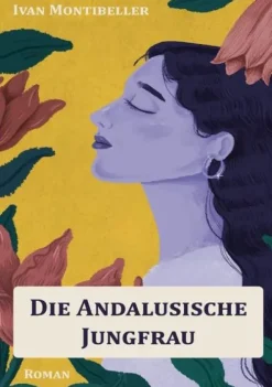 Die andalusische Jungfrau-tredition New