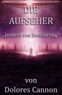 Ozark Mountain Publishing, Inc. Die Aufseher "Jenseits von Entführung" Sale