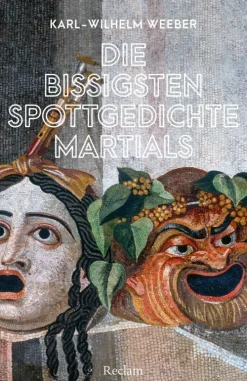 Die bissigsten Spottgedichte Martials-Reclam Verlag