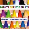 Calvendo Die bunte Welt der Stifte - Geburtstagskalender (Wandkalender immerwährend DIN A3 quer) Outlet