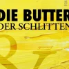Die Butter und der Schlitten-Kampenwand Verlag Clearance