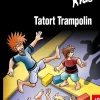 Franckh-Kosmos Die drei ??? Kids, 71, Tatort Trampolin (drei Fragezeichen Kids)
