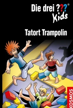 Franckh-Kosmos Die drei ??? Kids, 71, Tatort Trampolin (drei Fragezeichen Kids)