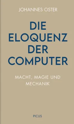 Die Eloquenz der Computer-Picus Verlag GmbH New