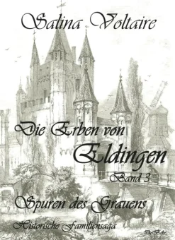 Die Erben von Eldingen Band 3 - Spuren des Grauens - Historische Familiensaga-Verlag DeBehr eBooks Sale