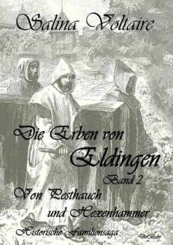 Verlag DeBehr eBooks Die Erben von Eldingen Band 2 - Von Pesthauch und Hexenhammer - Historische Familiensaga Hot