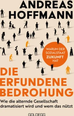 Die erfundene Bedrohung-Goldegg Verlag GmbH Clearance