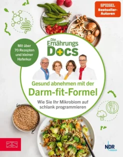 Die Ernährungs-Docs - Gesund abnehmen mit der Darm-fit-Formel-ZS - ein Verlag der Edel Verlagsgruppe New