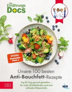 Die Ernährungs-Docs - Unsere 100 besten Anti-Bauchfett-Rezepte-ZS - ein Verlag der Edel Verlagsgruppe Hot
