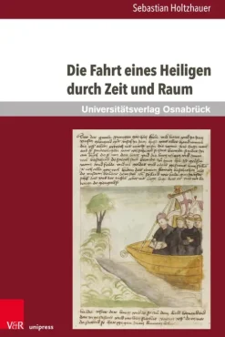 V&R Unipress Die Fahrt eines Heiligen durch Zeit und Raum