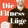 DuMont Buchverlag GmbH Die Fitness-Lüge Online