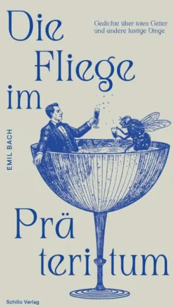 Buch & Wein Schillo Die Fliege im Präteritum