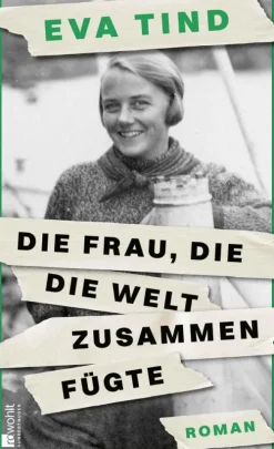 Die Frau, die die Welt zusammenfügte-Rowohlt Verlag GmbH