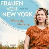 Aufbau Digital Die Frauen von New York - Worte der Hoffnung Clearance
