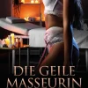 Blue Panther Books Die geile Masseurin | Erotischer SM-Roman Clearance