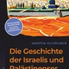 Die Geschichte der Israelis und Palästinenser-dtv Verlagsgesellschaft Best