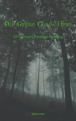 BoD - Books on Demand Die Grüne Chaos Hexe Hot