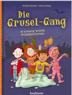 Kaufmann Ernst Vlg GmbH Die Grusel-Gang Online