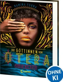 Die Göttinnen von Otera (Band 2) - Purpur wie Rache-Loewe Verlag GmbH Best