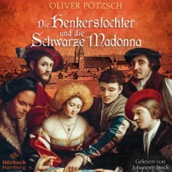 Hörbuch Hamburg Die Henkerstochter und die Schwarze Madonna (Die Henkerstochter-Saga 9) Online