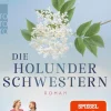 Rowohlt Verlag GmbH Die Holunderschwestern