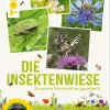 Die Insektenwiese: So summt & brummt es garantiert!-frechverlag GmbH Hot