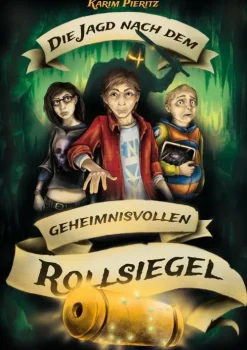 Die Jagd nach dem geheimnisvollen Rollsiegel - Jugendbuch ab 12 Jahre-Kaspabü Online