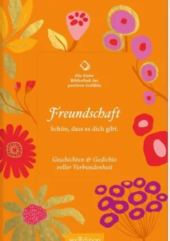 Ars Edition GmbH Die kleine Bibliothek der positiven Gefühle: Freundschaft Discount