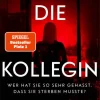 Heyne Taschenbuch Die Kollegin - Wer hat sie so sehr gehasst, dass sie sterben musste? Discount