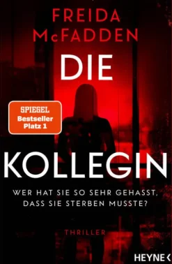 Heyne Taschenbuch Die Kollegin - Wer hat sie so sehr gehasst, dass sie sterben musste? Discount