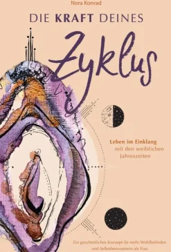 BookRix Die Kraft deines Zyklus - Leben im Einklang mit den weiblichen Jahreszeiten