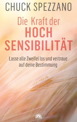 Via Nova Die Kraft der Hochsensibilität Best