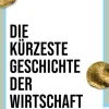 Piper ebooks Die kürzeste Geschichte der Wirtschaft Hot