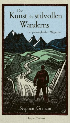 Die Kunst des stilvollen Wanderns - Ein philosophischer Wegweiser-HarperCollins Discount