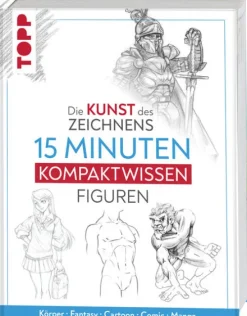 Die Kunst des Zeichnens 15 Minuten Kompaktwissen Figuren-frechverlag GmbH Hot