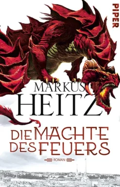 Piper Verlag GmbH Die Mächte des Feuers Hot