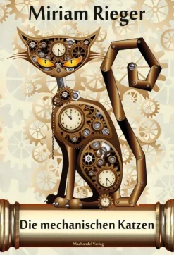 Die mechanischen Katzen-Machandel Verlag Best