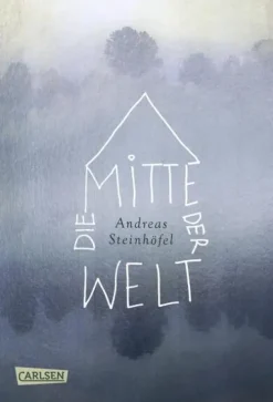 Carlsen Verlag GmbH Die Mitte der Welt
