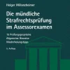 Müller C.F. Die mündliche Strafrechtsprüfung im Assessorexamen