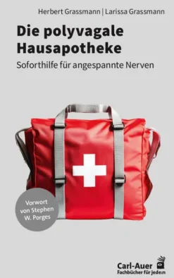 Die polyvagale Hausapotheke-Auer-System-Verlag, Carl